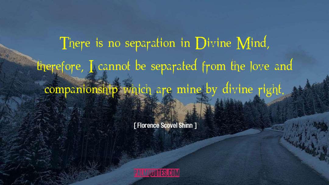 No Separation quotes by Florence Scovel Shinn