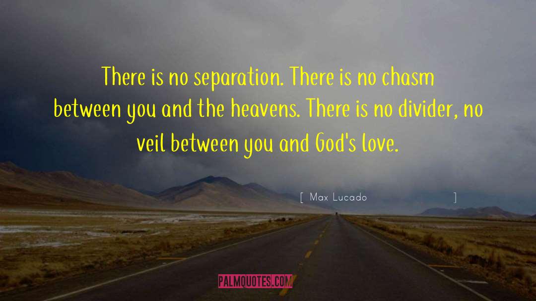 No Separation quotes by Max Lucado