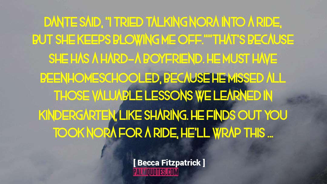 No Sharing quotes by Becca Fitzpatrick