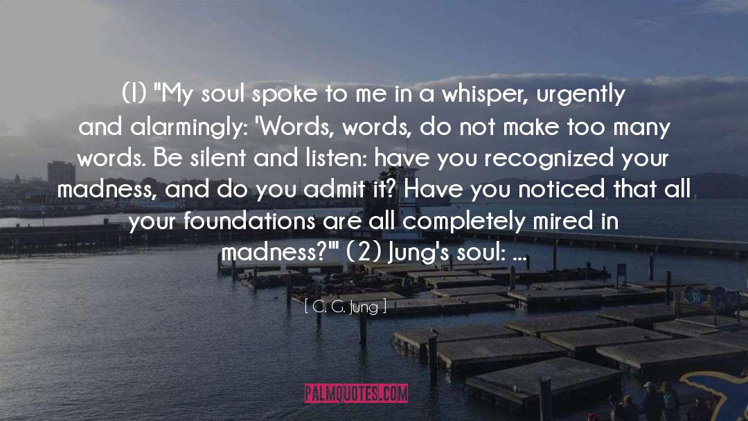 No Silent quotes by C. G. Jung