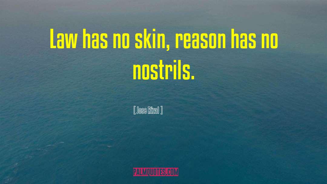 No Skin quotes by Jose Rizal