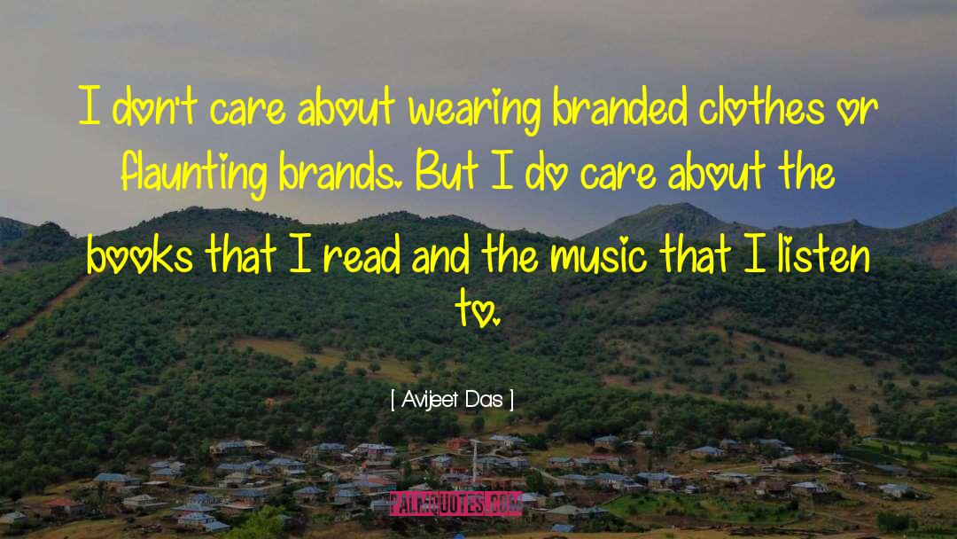 No Slave To Brands quotes by Avijeet Das