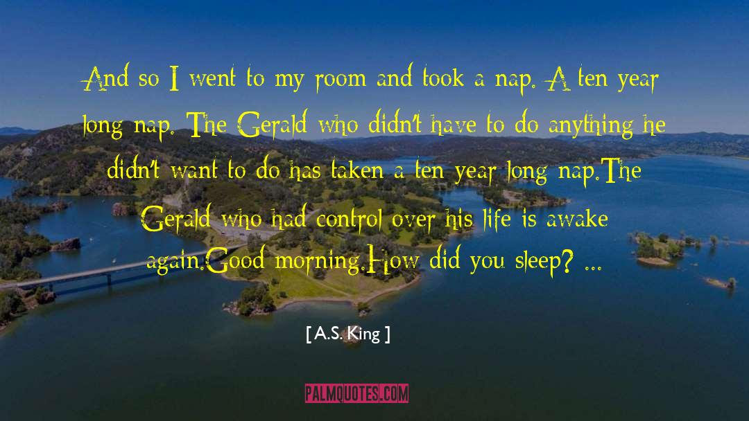 No Sleep quotes by A.S. King