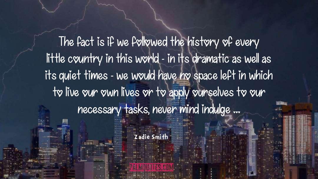 No Space For Hatred quotes by Zadie Smith