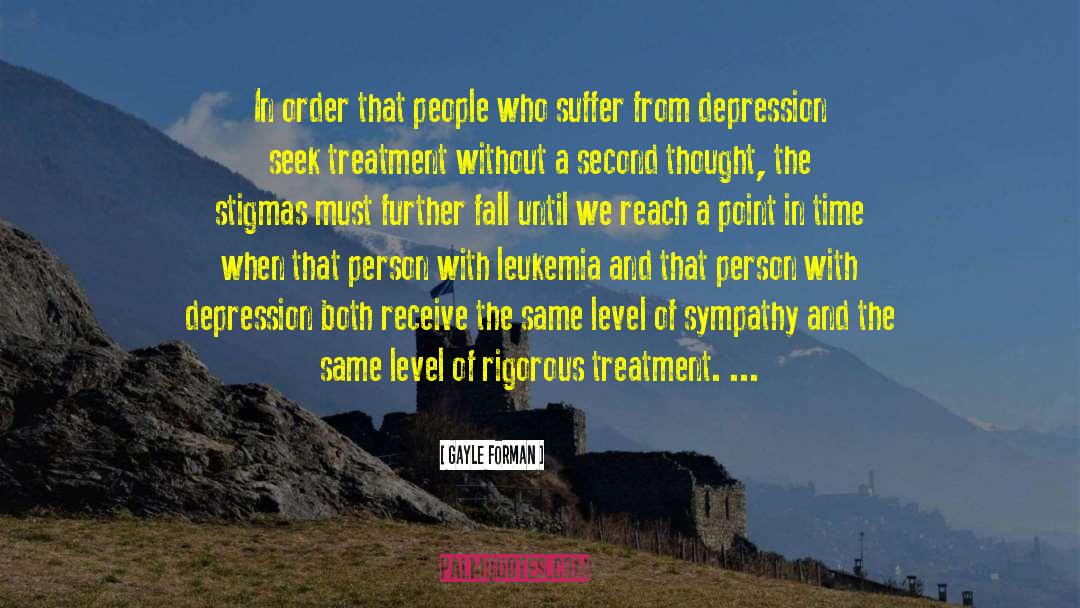 No Stigmas quotes by Gayle Forman