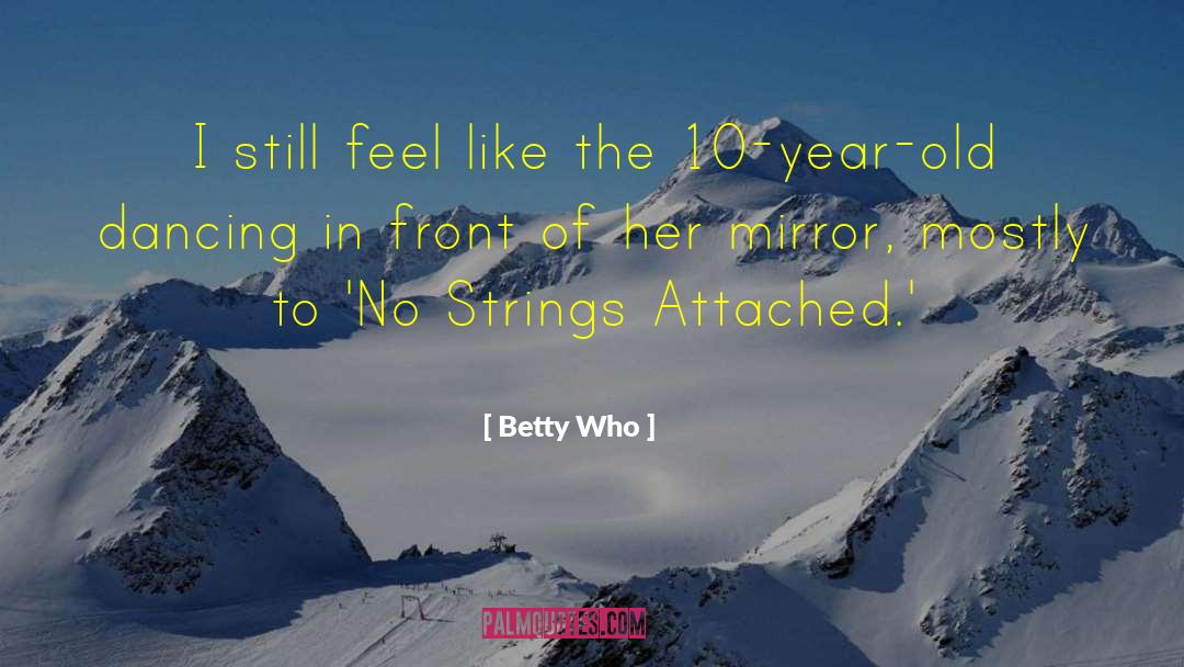 No Strings quotes by Betty Who