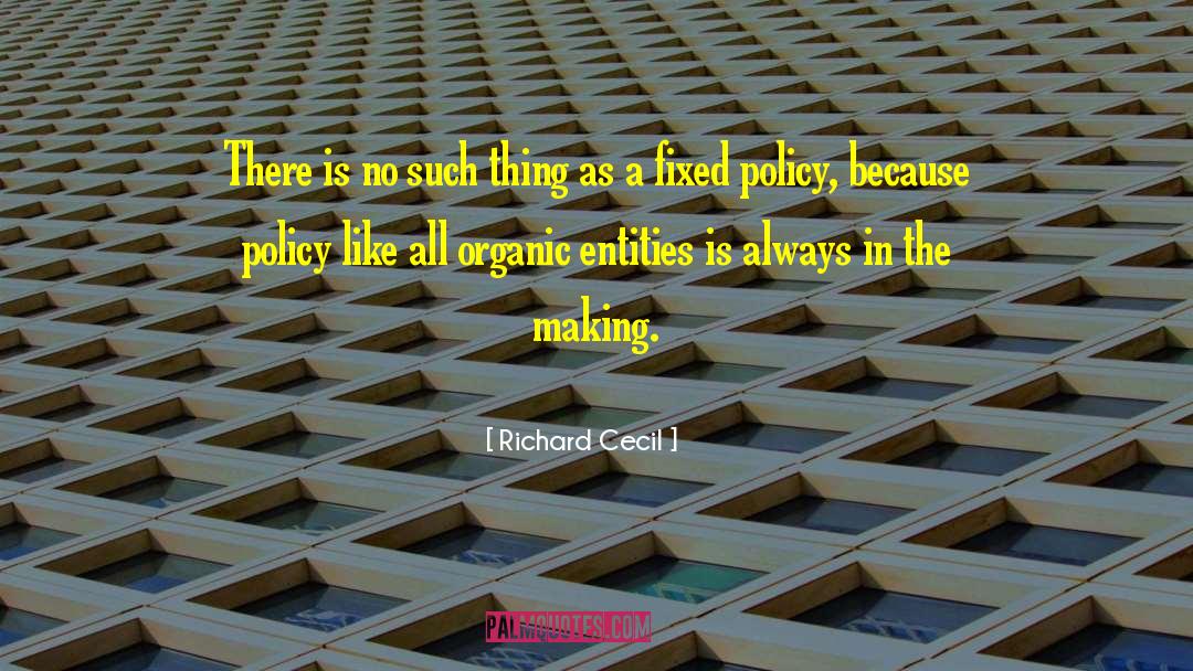 No Such Thing As Organic Apples quotes by Richard Cecil