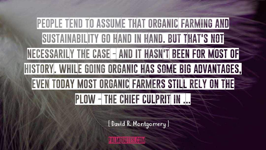 No Such Thing As Organic Apples quotes by David R. Montgomery