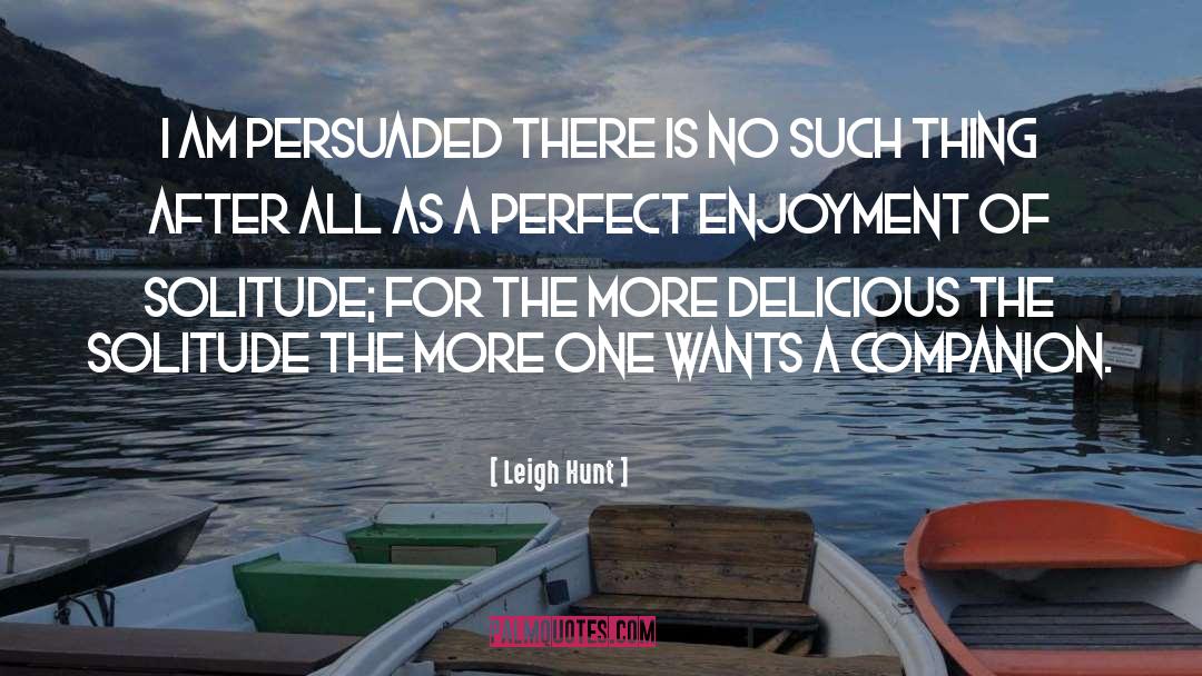 No Such Thing As Perfect Time quotes by Leigh Hunt