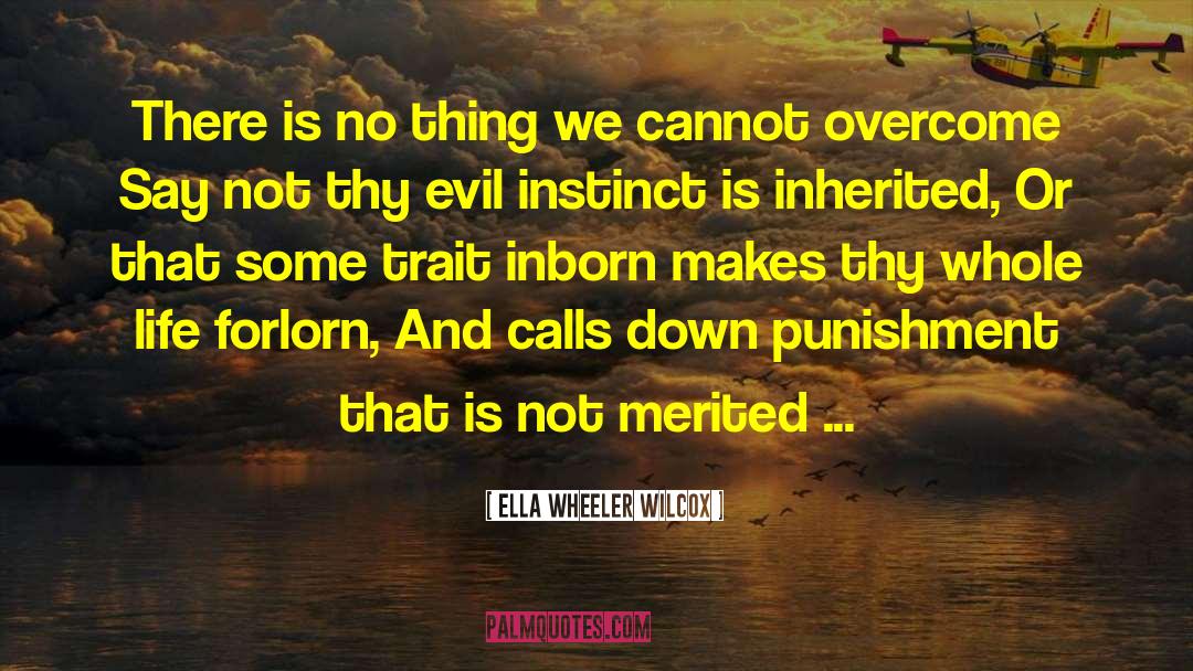 No Thing quotes by Ella Wheeler Wilcox