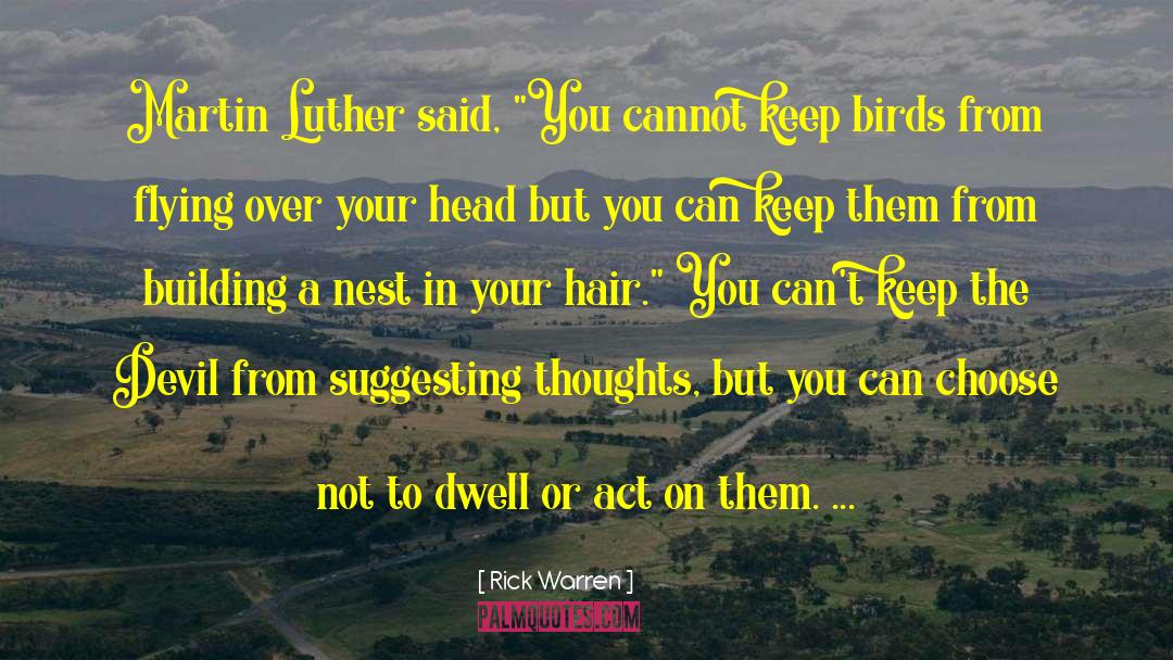 No Thoughts quotes by Rick Warren