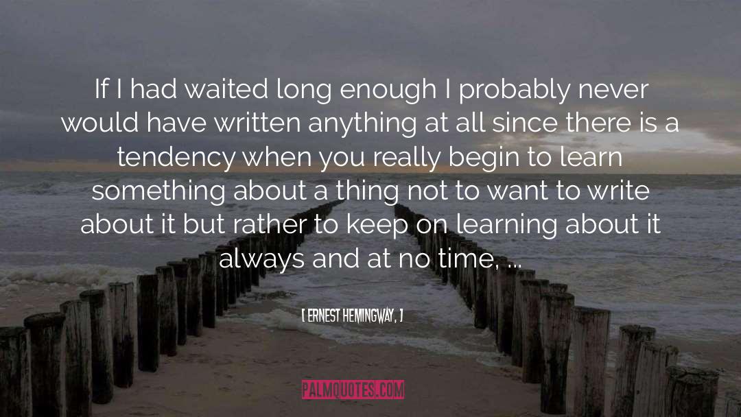 No Time quotes by Ernest Hemingway,