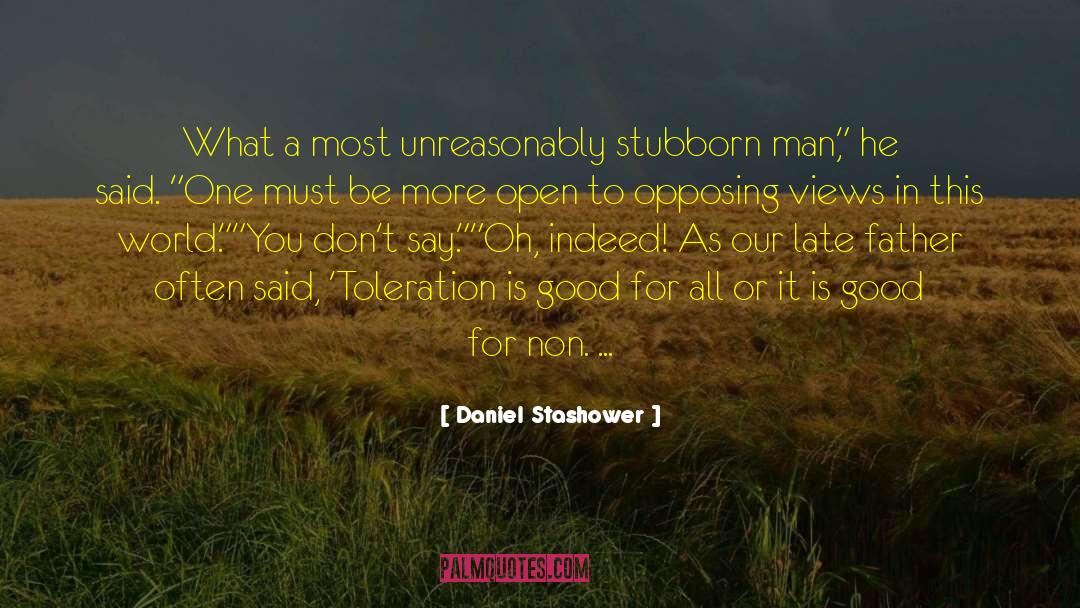 No Tolerance quotes by Daniel Stashower