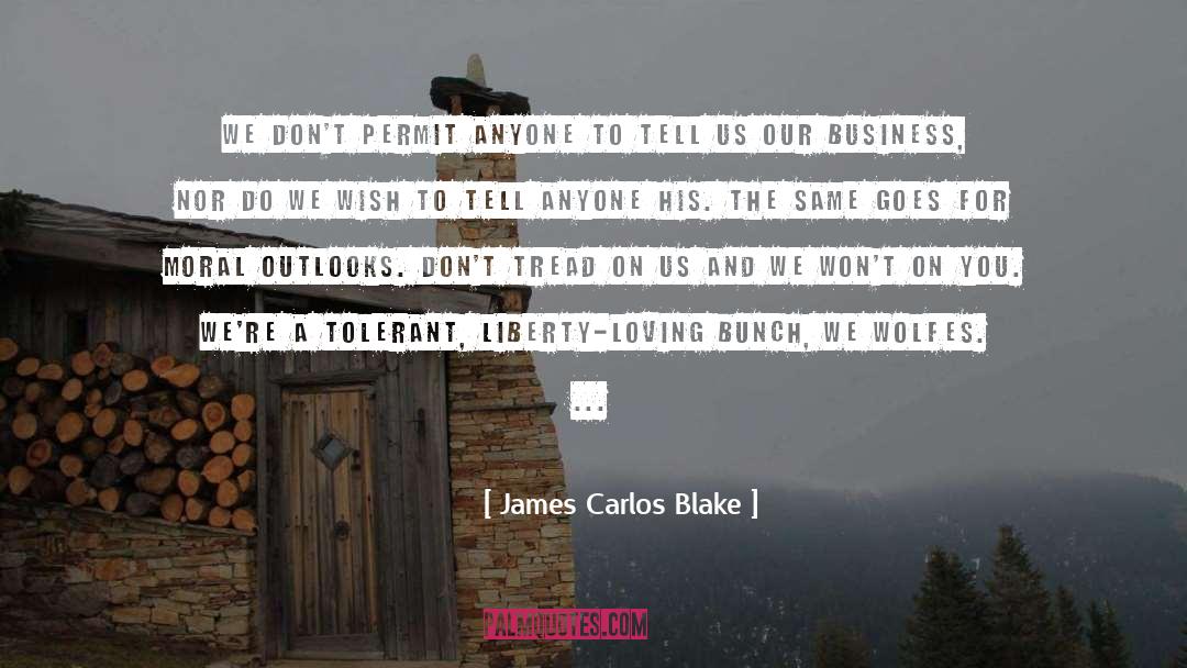 No Tolerance quotes by James Carlos Blake