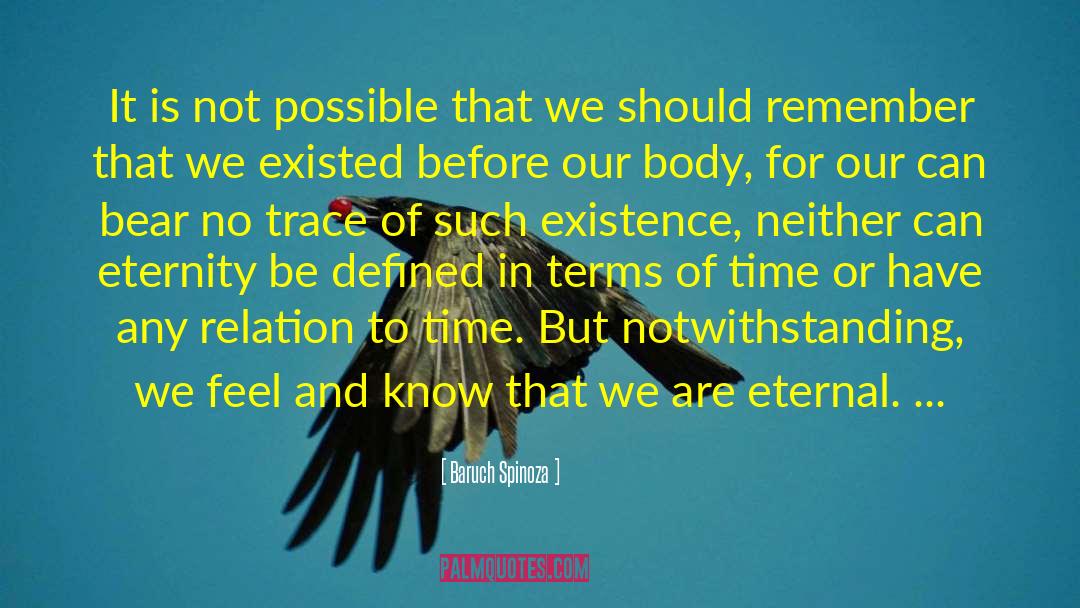 No Trace quotes by Baruch Spinoza