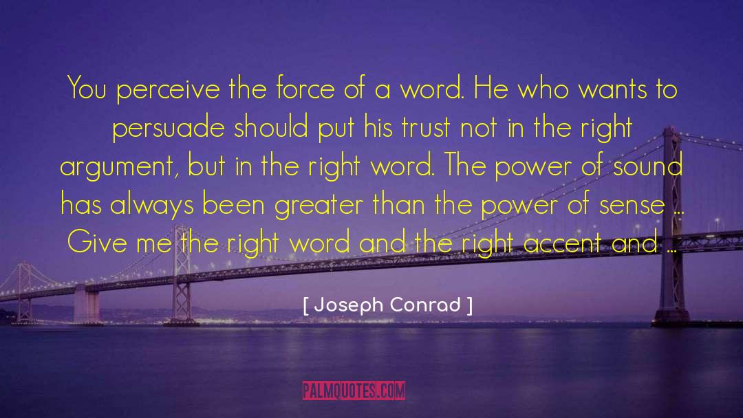 No Trust quotes by Joseph Conrad