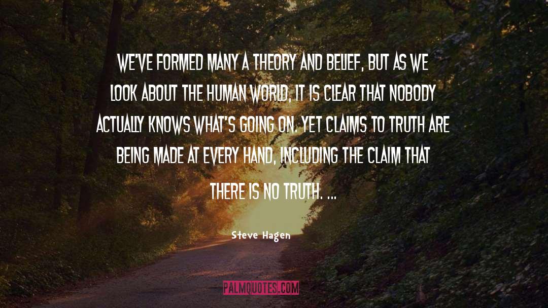No Truth quotes by Steve Hagen