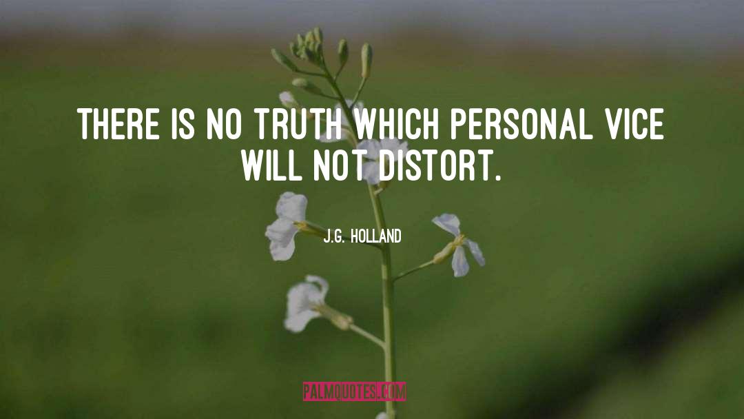 No Truth quotes by J.G. Holland