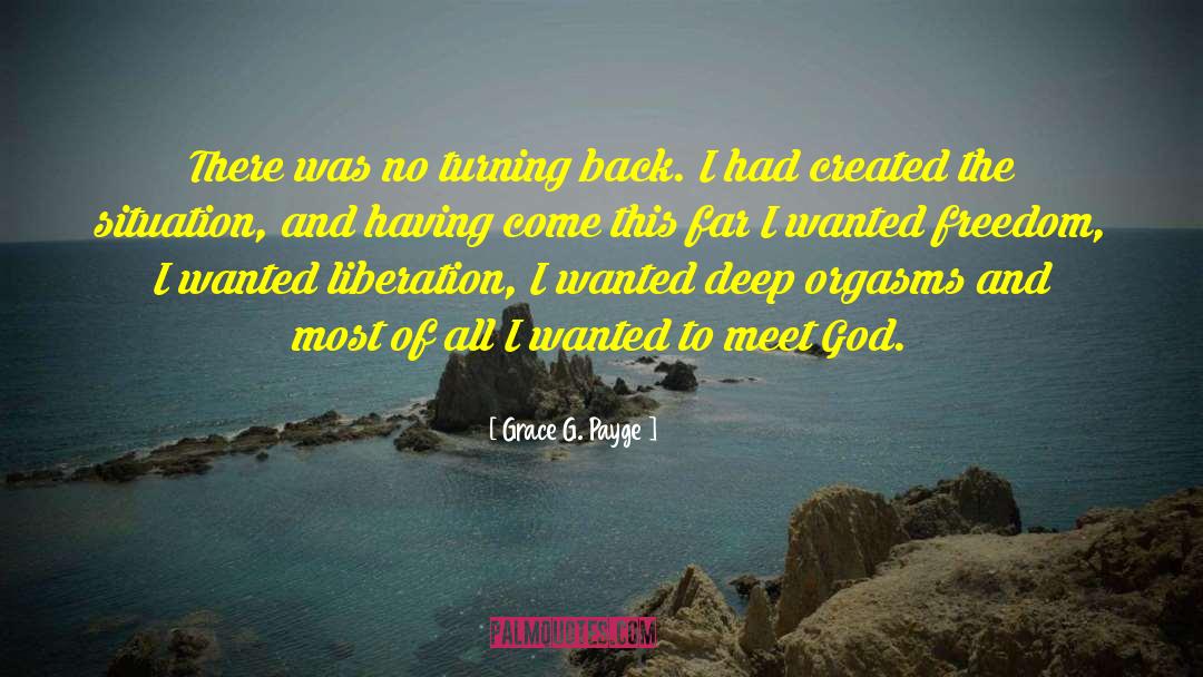 No Turning Back quotes by Grace G. Payge