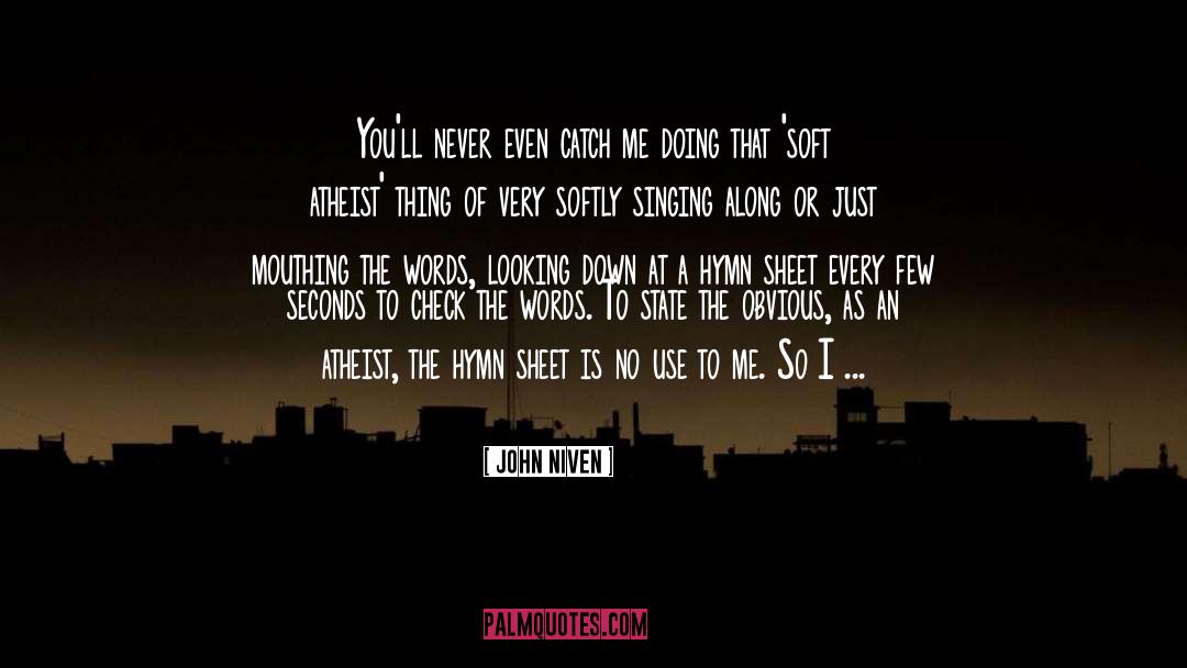 No Use quotes by John Niven