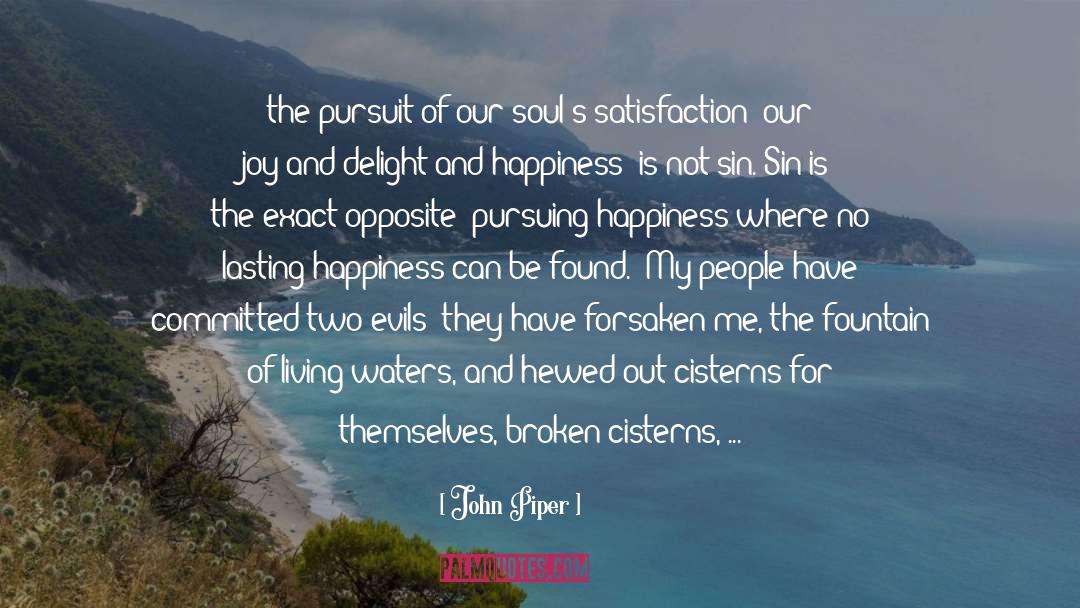 No Water quotes by John Piper