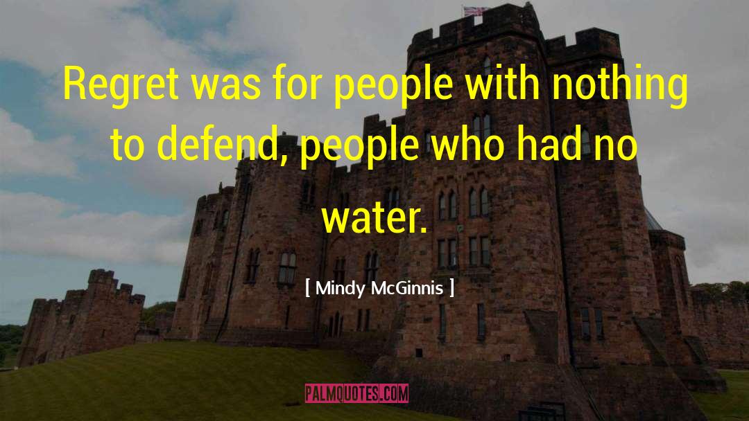 No Water quotes by Mindy McGinnis