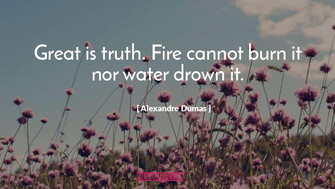 No Water quotes by Alexandre Dumas