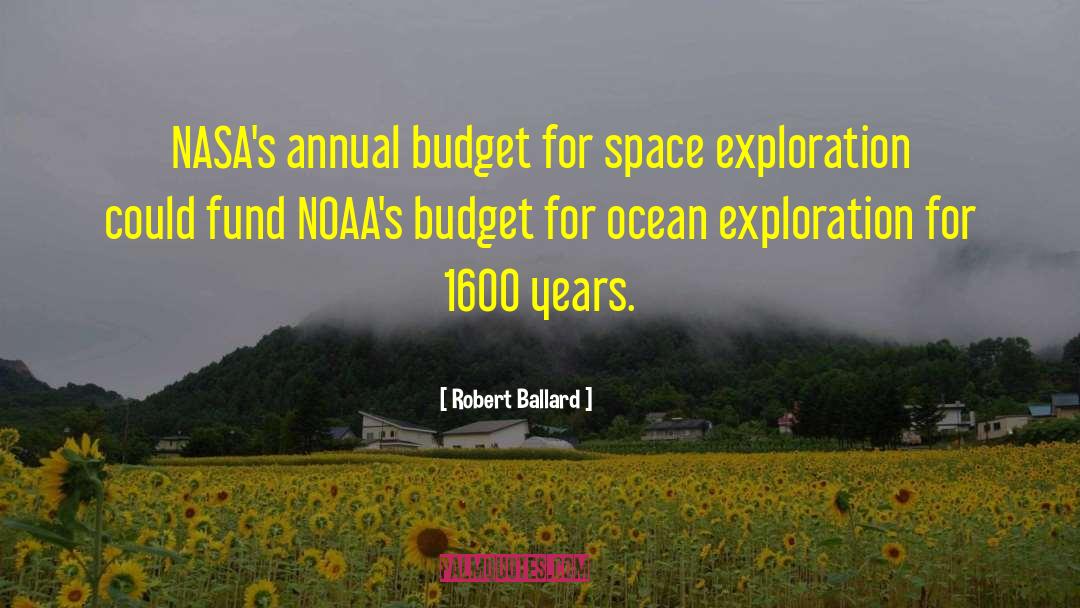 Noaas Oceanographer quotes by Robert Ballard