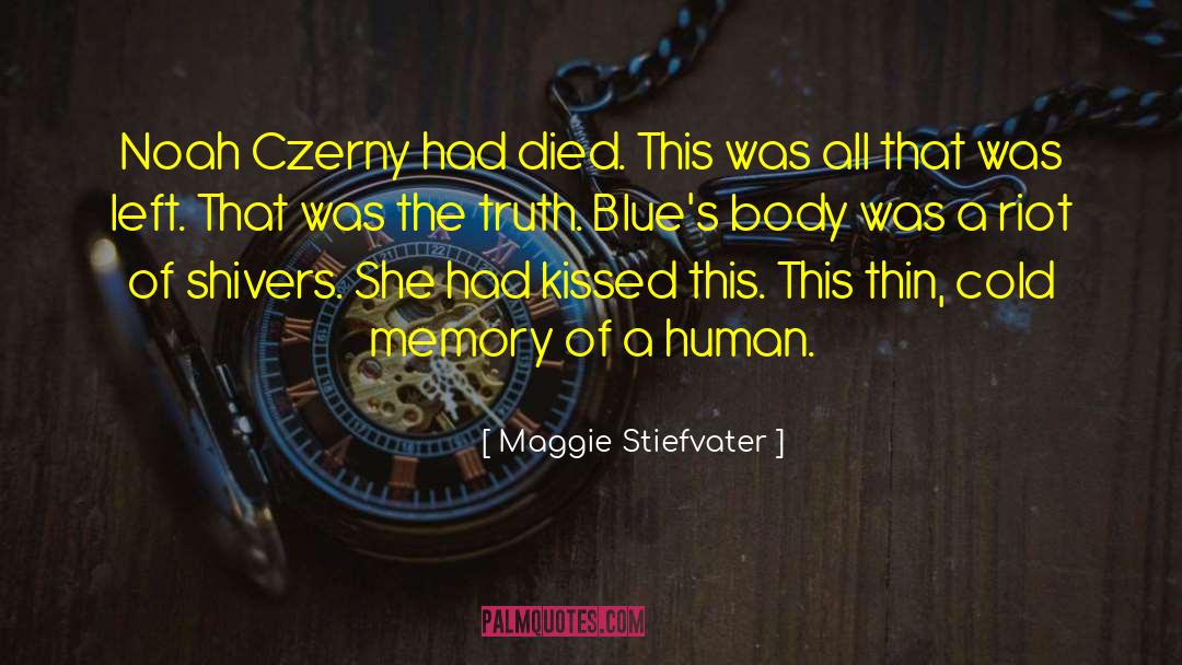 Noah Czerny quotes by Maggie Stiefvater
