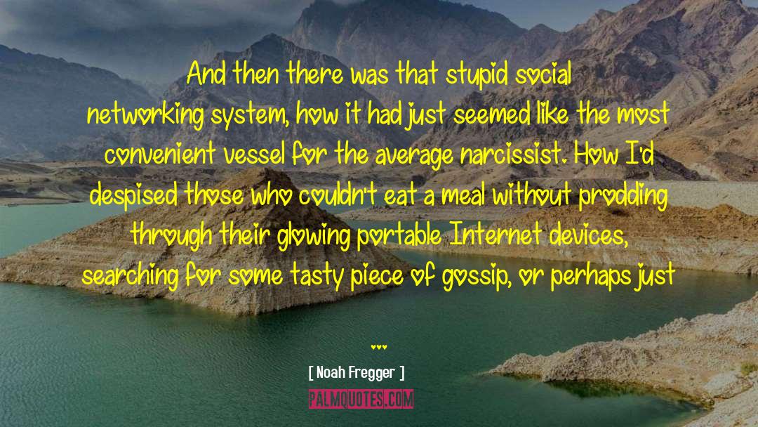 Noah S Ark quotes by Noah Fregger