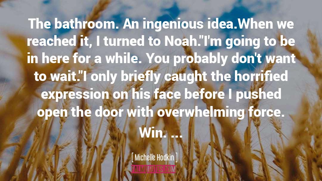 Noah S Ark quotes by Michelle Hodkin