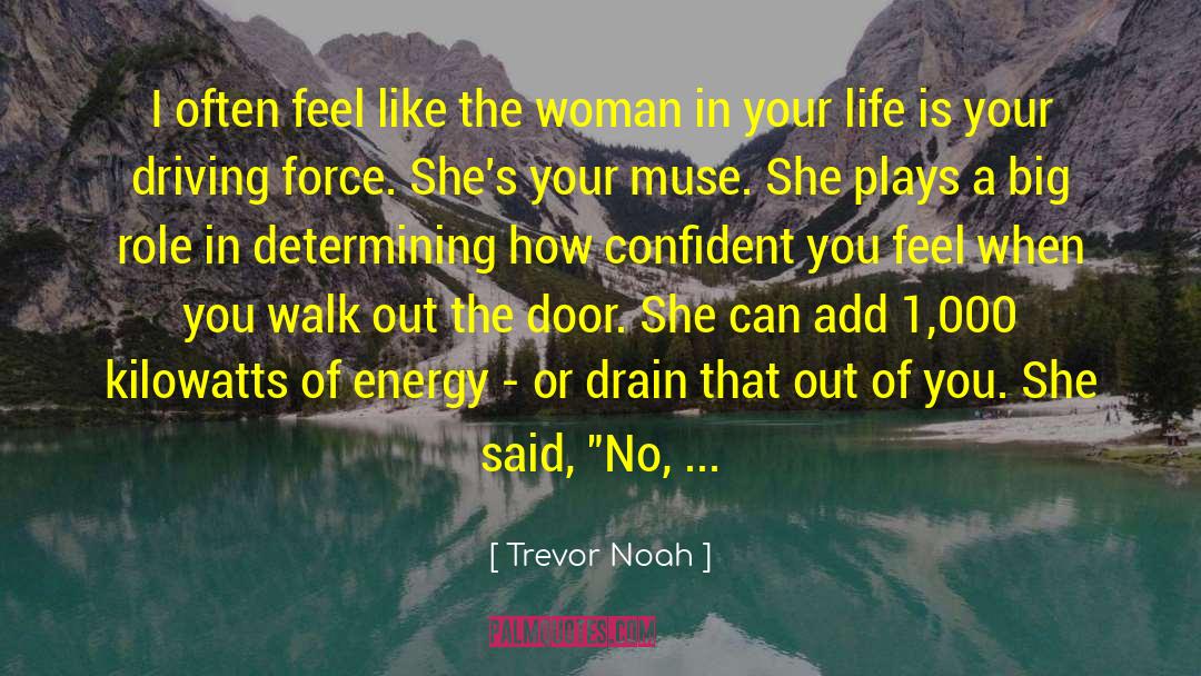 Noah Shaw quotes by Trevor Noah