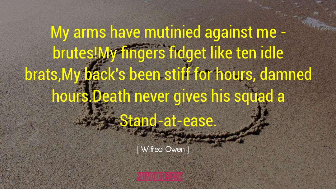 Nob Squad quotes by Wilfred Owen