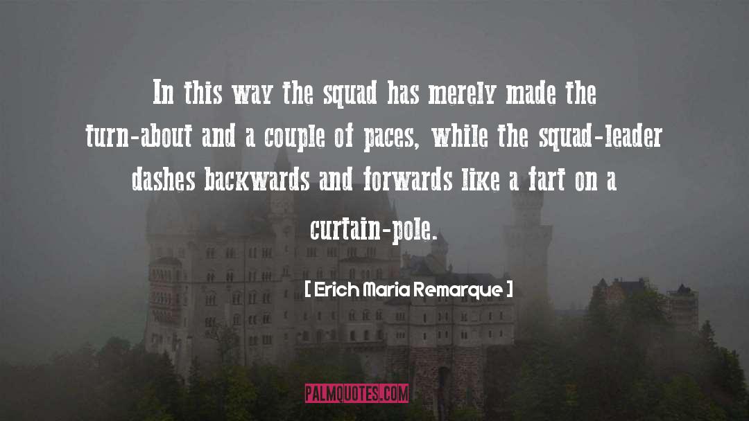 Nob Squad quotes by Erich Maria Remarque