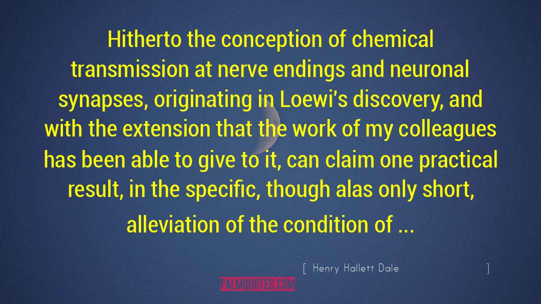 Nobel Laureate quotes by Henry Hallett Dale