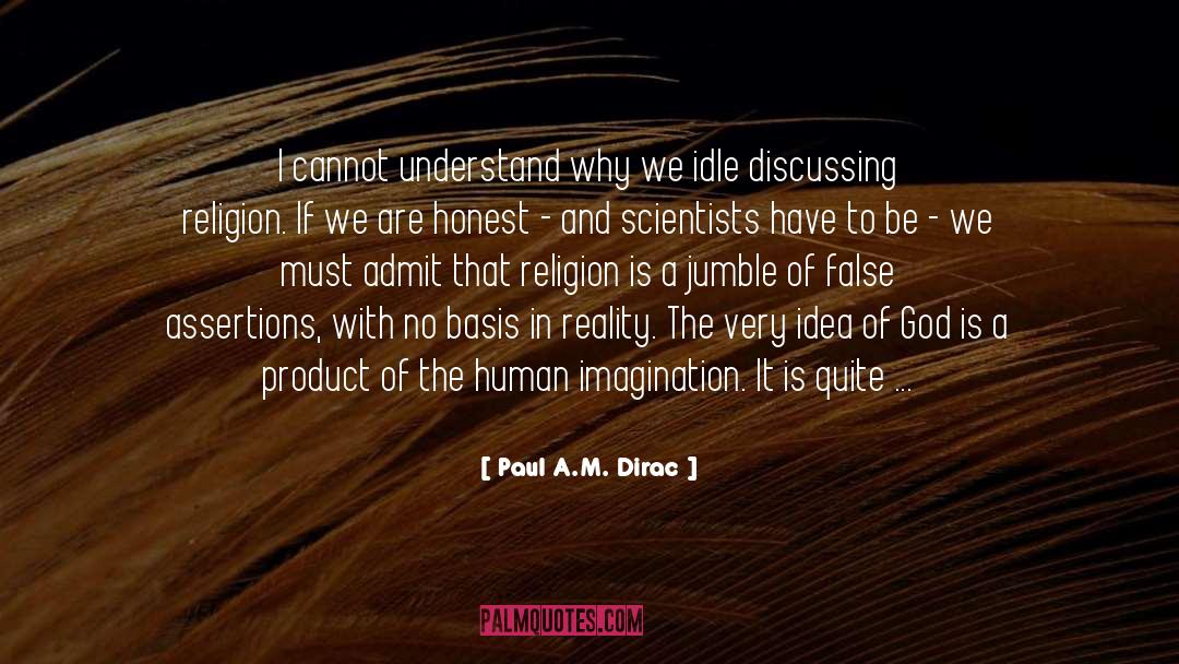 Nobel Laureate quotes by Paul A.M. Dirac