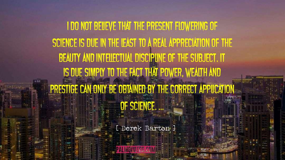 Nobel Laureate quotes by Derek Barton