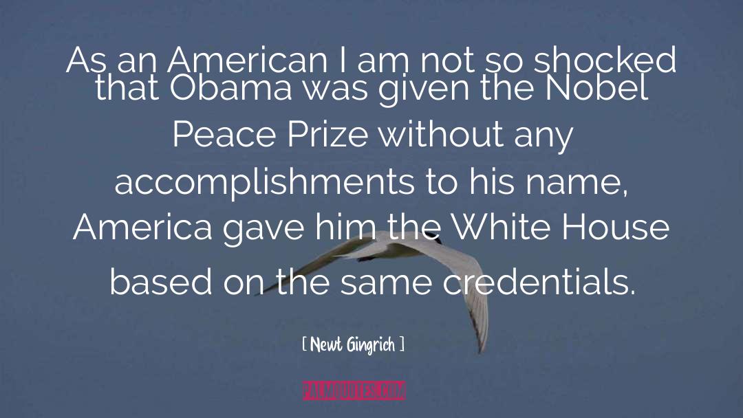 Nobel Peace Prize quotes by Newt Gingrich
