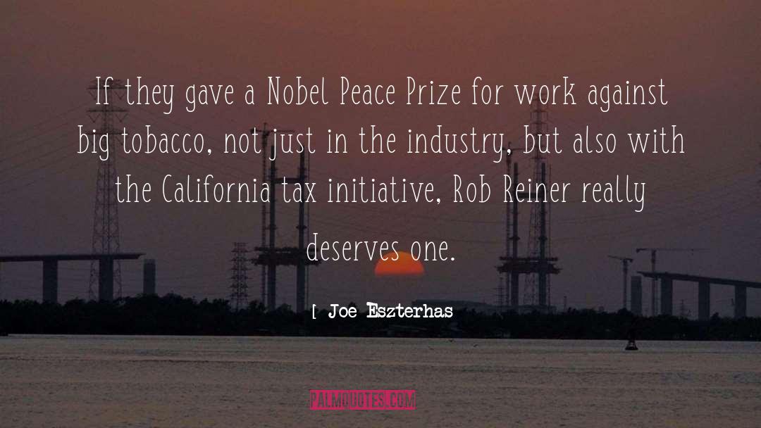 Nobel Peace Prize quotes by Joe Eszterhas