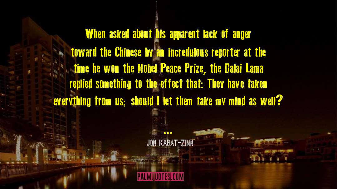 Nobel Peace Prize quotes by Jon Kabat-Zinn