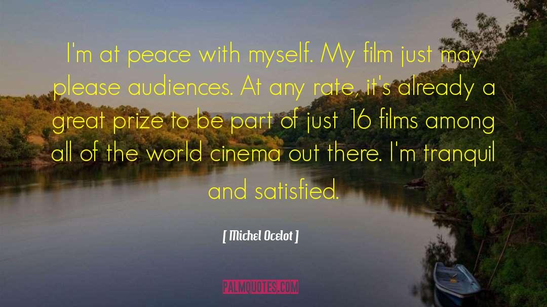 Nobel Peace Prize quotes by Michel Ocelot