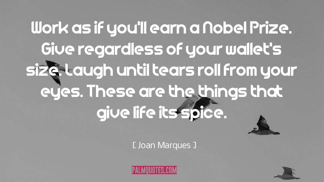 Nobel Prize Acceptance Speech quotes by Joan Marques