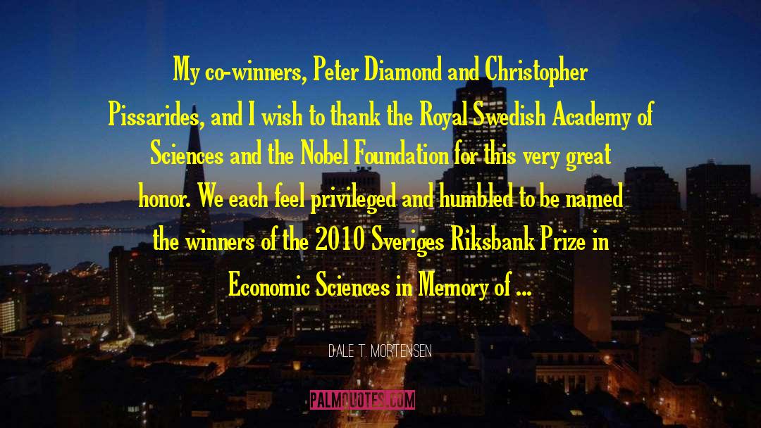 Nobel Prize Acceptance Speech quotes by Dale T. Mortensen