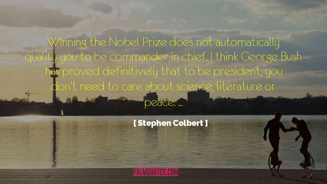 Nobel Prize Acceptance Speech quotes by Stephen Colbert