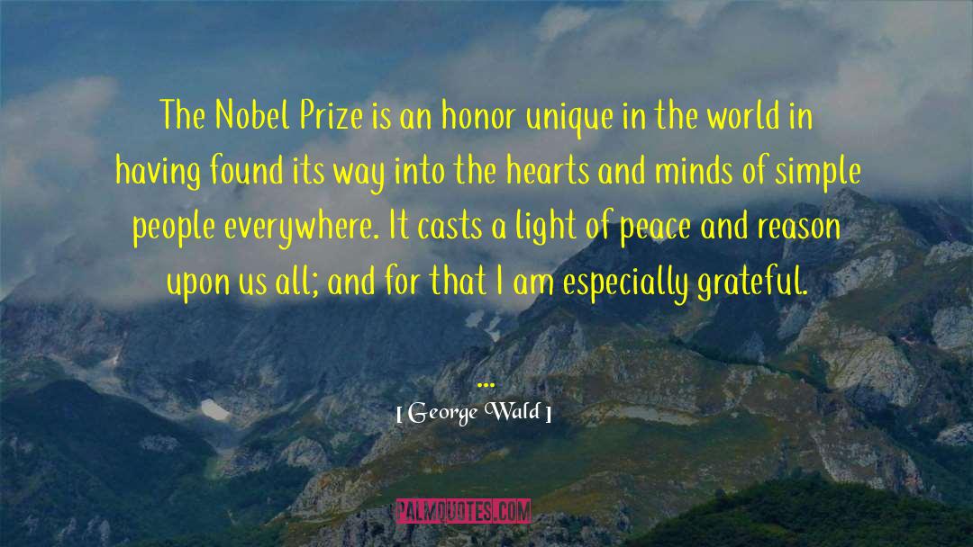 Nobel Prize For Literature quotes by George Wald