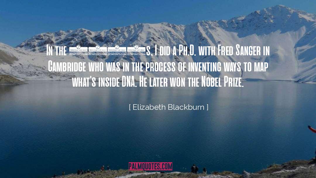 Nobel Prize quotes by Elizabeth Blackburn