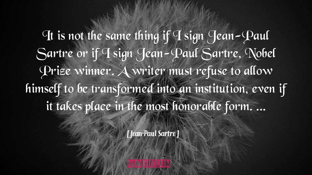 Nobel Prize Winner quotes by Jean-Paul Sartre