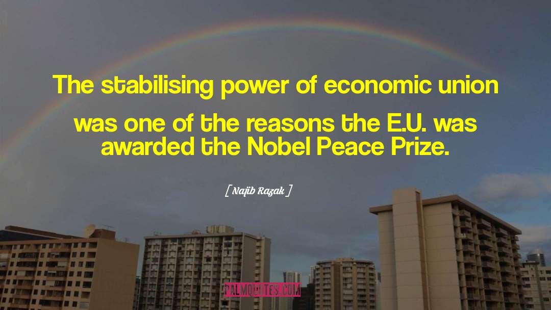 Nobel Prize Winner quotes by Najib Razak