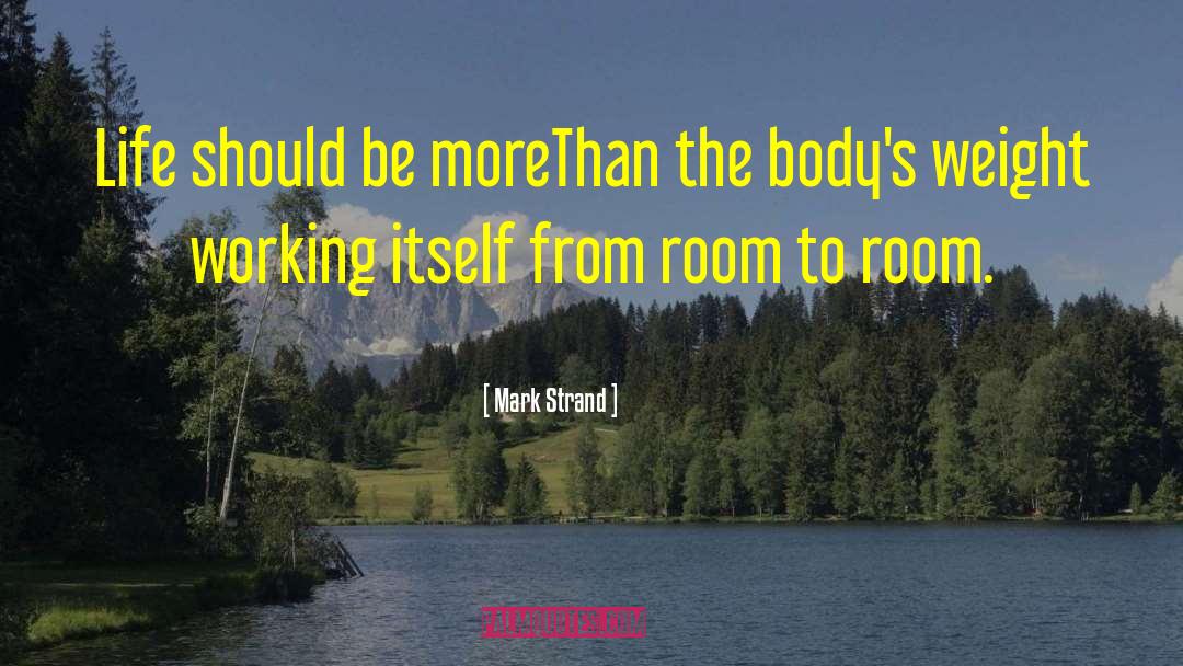 Nobel Purpose quotes by Mark Strand