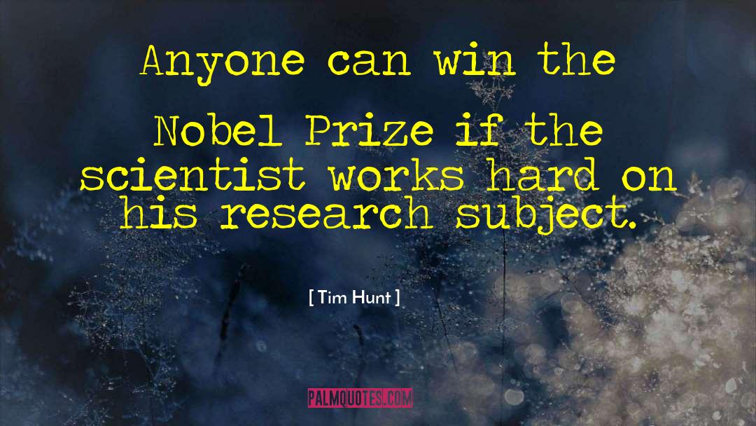 Nobel quotes by Tim Hunt